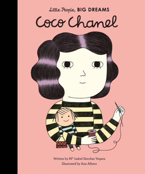 Cover Art for 9781847807847, Little People, Big DreamsCoco Chanel by Sanchez Vegara, Maria Isabel