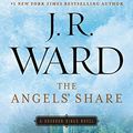 Cover Art for 9780399584084, The Angels’ Share by J.R. Ward