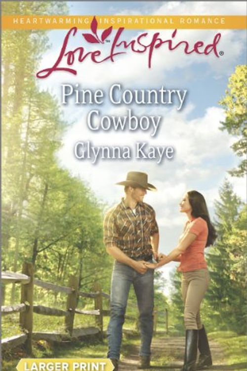 Cover Art for 9780373817603, Pine Country Cowboy by Glynna Kaye