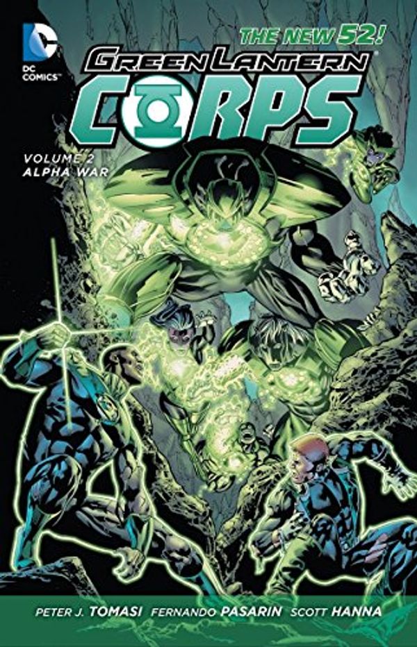 Cover Art for 9781401240127, Green Lantern Corps Vol. 2: Alpha War (The New 52) by Peter J. Tomasi