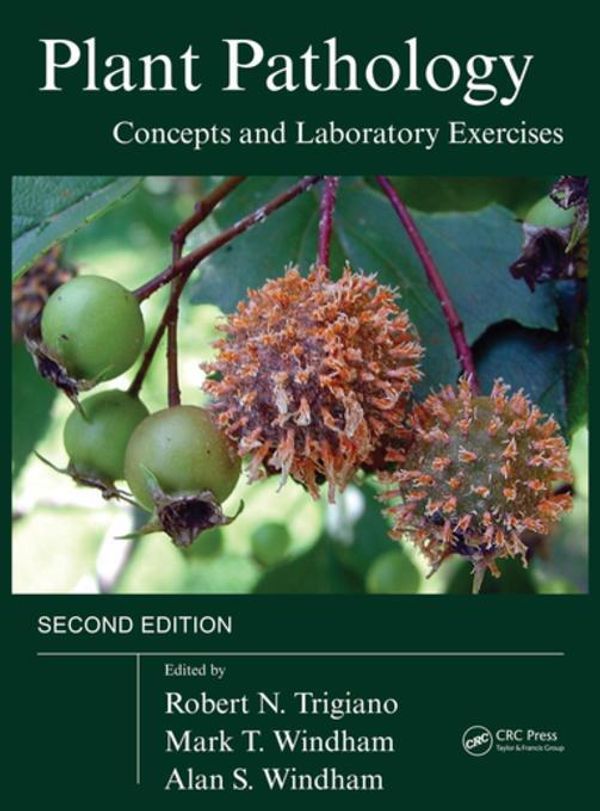 Cover Art for 9781482226935, Plant Pathology Concepts and Laboratory Exercises by Robert N. Trigiano