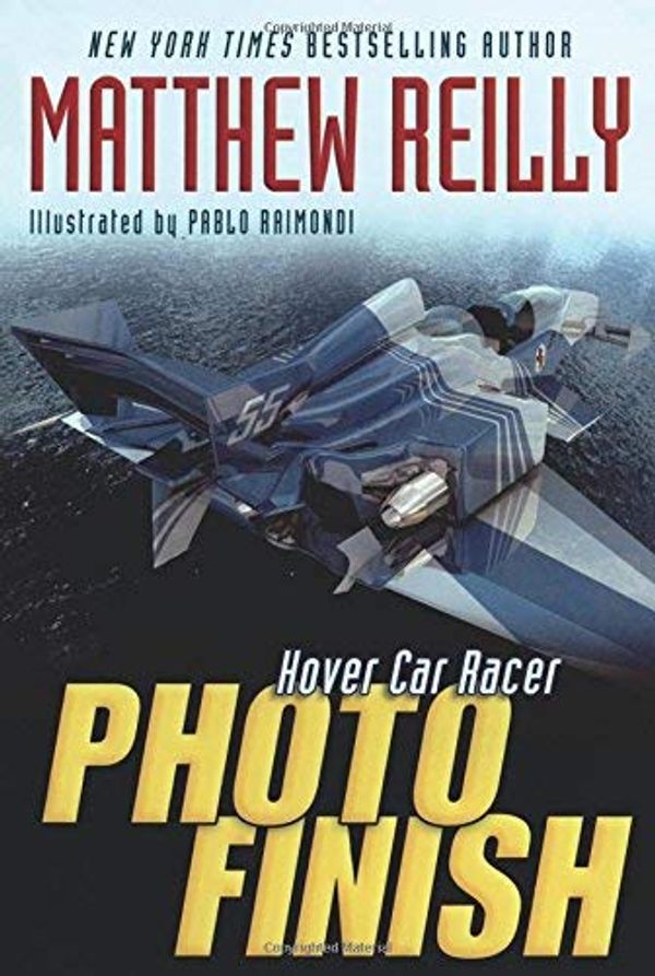 Cover Art for B00JW8YKNO, [[Photo Finish (Hover Car Racer)]] [By: Reilly, Matthew] [April, 2007] by Matthew Reilly