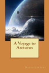 Cover Art for 9781726451437, A Voyage to Arcturus by David Lindsay