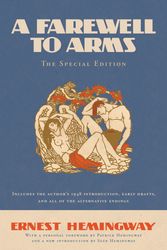 Cover Art for 9780099584773, A Farewell to Arms: The Special Edition by Ernest Hemingway