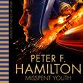 Cover Art for B01HFLAVY6, Misspent Youth by Peter F. Hamilton