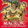 Cover Art for 9781408343029, Beast Quest: Magror, Ogre of the Swamps: Special 20 by Adam Blade
