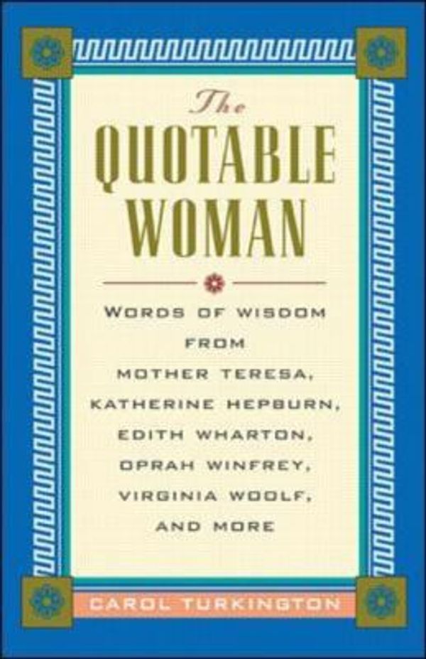 Cover Art for 9780071357326, The Quotable Woman by Turkington, Carol