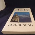 Cover Art for 9780719552052, Sicily: A Traveller's Guide by Paul Duncan