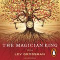 Cover Art for B01CR7VWYG, The Magician King by Lev Grossman