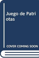 Cover Art for 9789500408578, Juego de Patriotas by Tom Clancy
