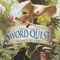 Cover Art for 9780061243356, Sword Quest by Nancy Yi Fan