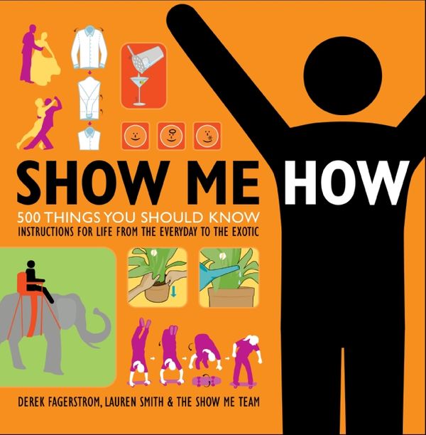 Cover Art for 9780061662577, Show Me How by Lauren Smith, Derek Fagerstrom