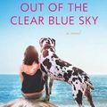 Cover Art for 9781638084341, Out of the Clear Blue Sky by Kristan Higgins