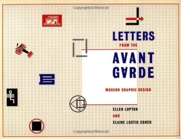 Cover Art for 9781568980522, Letters from the Avant-garde by Unknown