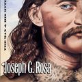 Cover Art for 9780700607730, Wild Bill Hickok: The Man and His Myth by Rosa, Joseph G.