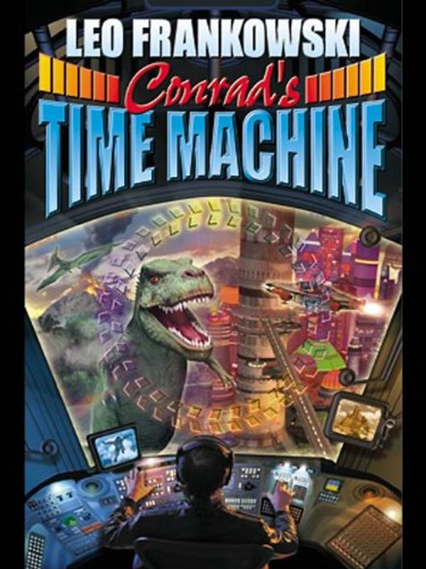 Cover Art for B00APACEWM, Conrad's Time Machine by Leo Frankowski