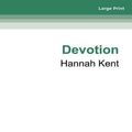 Cover Art for 9780369379207, Devotion by Hannah Kent