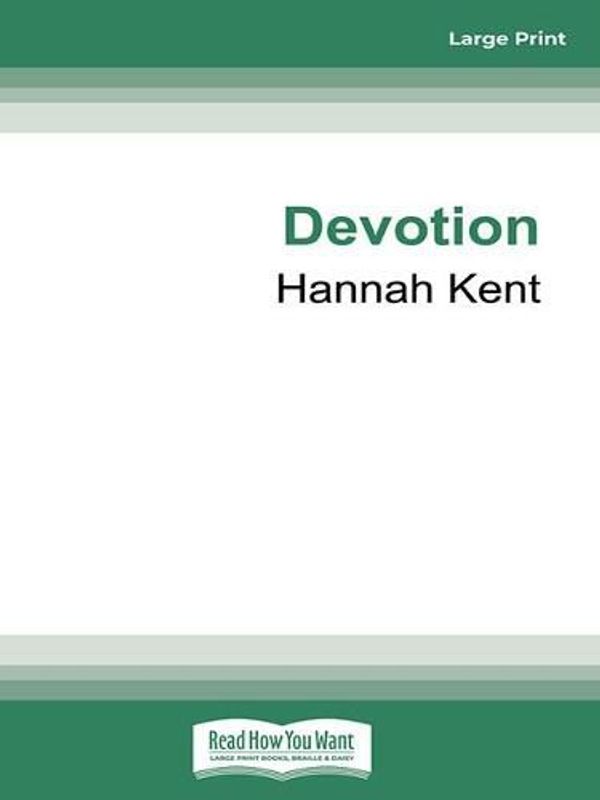 Cover Art for 9780369379207, Devotion by Hannah Kent
