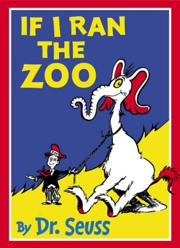 Cover Art for 9780007130689, If I Ran the Zoo by Dr. Seuss