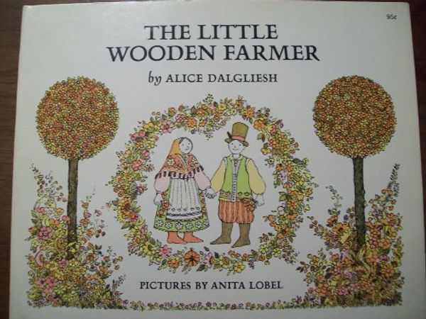 Cover Art for 9780140500356, The Little Wooden Farmer by Alice Dalgliesh