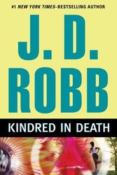 Cover Art for B00FJF5WTK, Kindred in Death [Hardcover] [2009] (Author) J. D. Robb by J.d. Robb