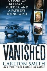 Cover Art for 9781250102171, Vanished by Carlton Smith
