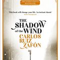 Cover Art for 9781474609883, The Shadow of the Wind: The Cemetery of Forgotten Books 1 by Carlos Ruiz Zafon