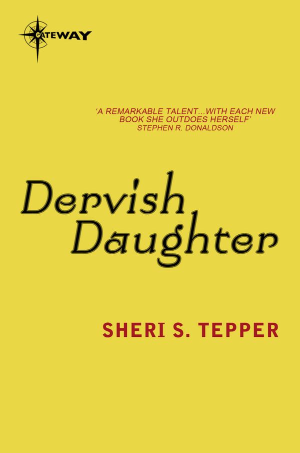 Cover Art for 9780575116122, Dervish Daughter by Sheri S. Tepper