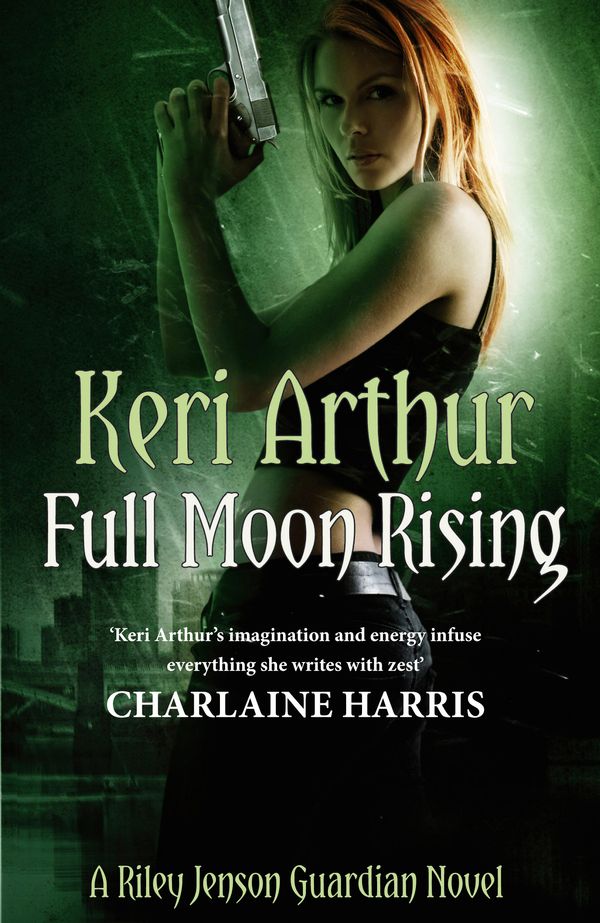 Cover Art for 9780749955878, Full Moon Rising: Number 1 in series by Keri Arthur