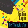 Cover Art for 9782253006343, Le Triangle d'or (Le livre de poche Policiers) (French Edition) by Leblanc, Maurice