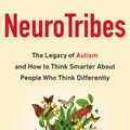 Cover Art for 9781101639641, NeuroTribes by Steve Silberman