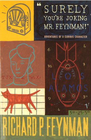 Cover Art for 9780099173311, Surely You're Joking Mr Feynman by Richard P. Feynman