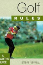 Cover Art for 9780713724875, Golf Rules (Player's Guide) by Steve Newell