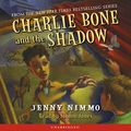 Cover Art for B001GN35U2, Charlie Bone and the Shadow by Jenny Nimmo