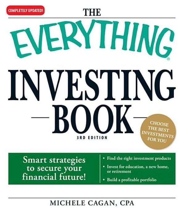 Cover Art for 9781440521096, The Everything Investing Book by Michele Cagan