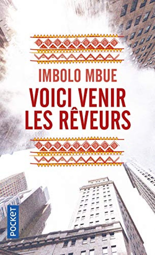 Cover Art for 9782266276122, Voici venir les reveurs by Imbolo Mbue