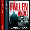 Cover Art for 9780007468041, The Fallen Angel by Daniel Silva, George Guidall