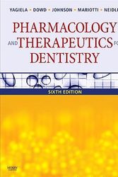 Cover Art for 9780323055932, Pharmacology and Therapeutics for Dentistry by John A. Yagiela