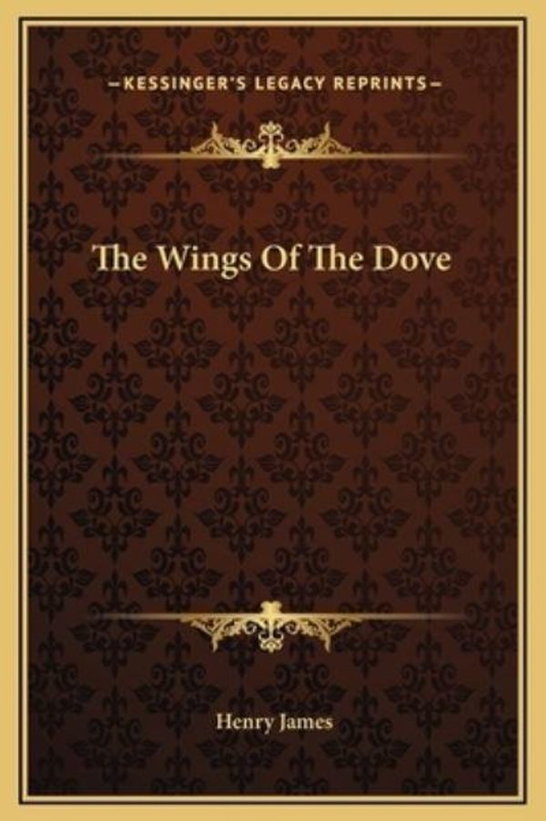 Cover Art for 9781169342842, The Wings of the Dove by Henry James