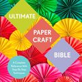 Cover Art for 9781911163497, Ultimate Papercraft Bible by Marie Clayton