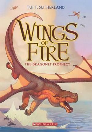 Cover Art for 9780606319522, The Dragonet Prophecy by Tui Sutherland
