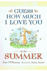 Cover Art for 9781406372298, Guess How Much I Love You In The Summer by Sam McBratney