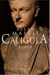 Cover Art for 9782877066303, Caligula by Allan Massie
