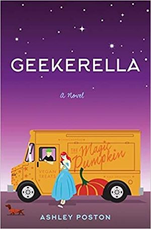 Cover Art for B08M92K9HV, Geekerella A Novel Paperback – 4 April 2017 by Ashley Poston