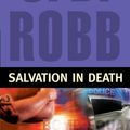Cover Art for B0015DYL5Q, Salvation in Death (In Death, Book 27) by Robb, J.D.