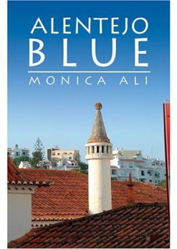 Cover Art for 9780786175734, Alentejo Blue by Monica Ali