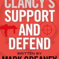 Cover Art for 9780718180027, Support and Defend by Clancy Tom