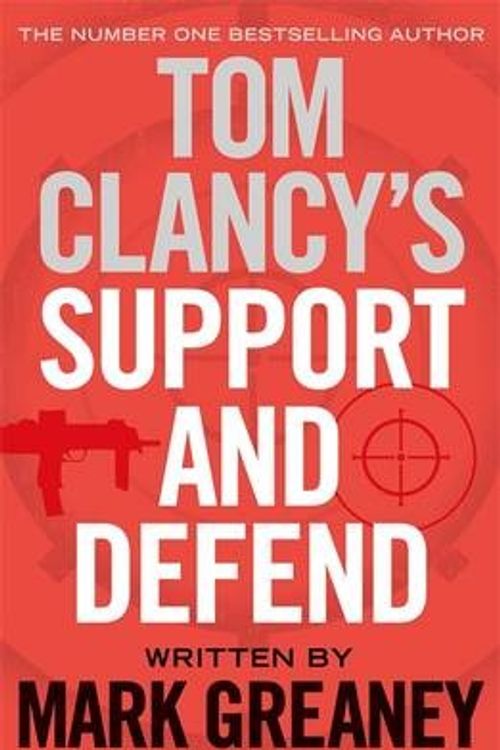 Cover Art for 9780718180027, Support and Defend by Clancy Tom