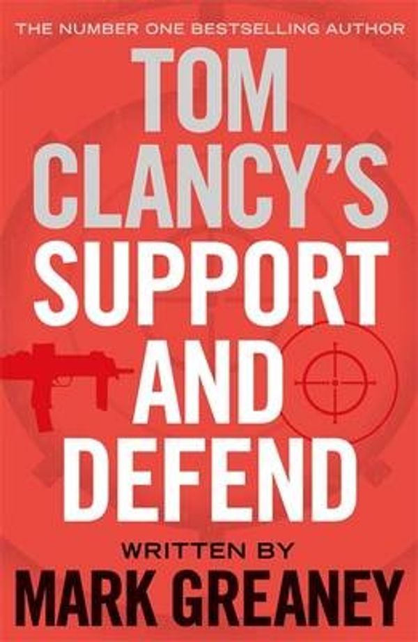 Cover Art for 9780718180027, Support and Defend by Clancy Tom