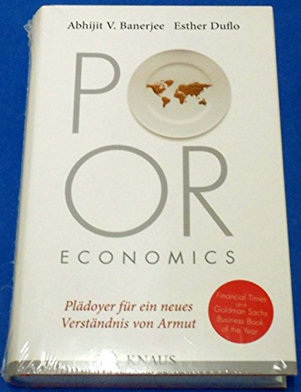 Cover Art for 9783813504934, Poor Economics by Abhijit Banerjee, Esther Duflo, Susanne Warmuth